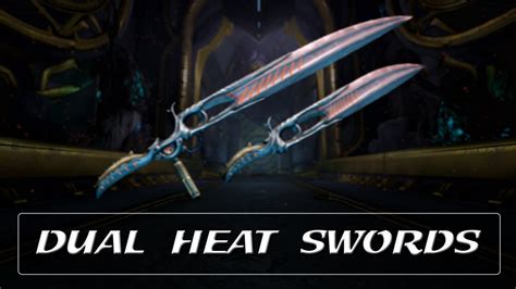 warframe best dual swords|Dual Heat Swords .